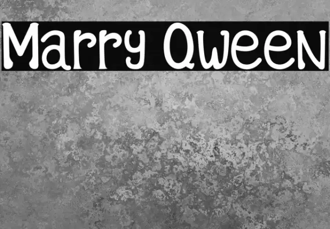 Marry Qween خط examples
