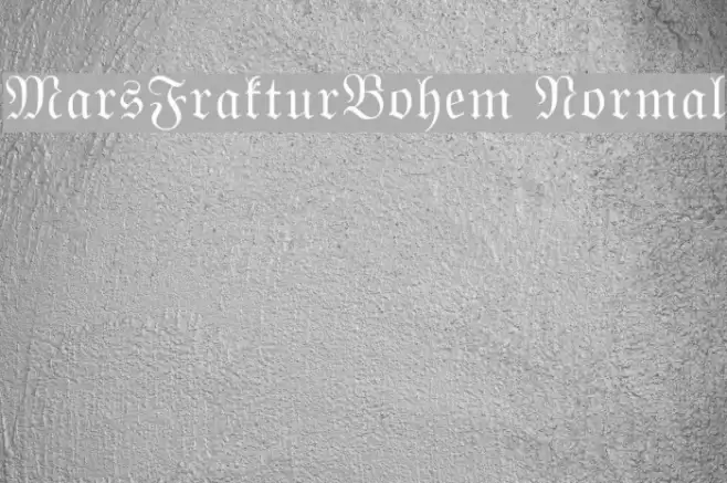 MarsFrakturBohem Normal Font examples