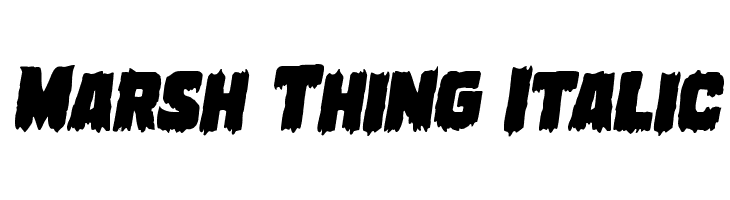 Marsh Thing Italic Font