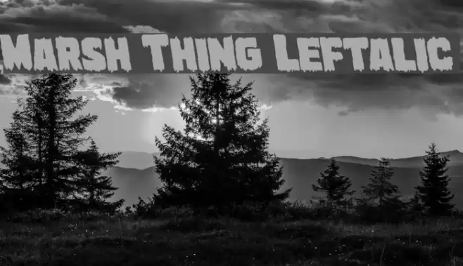 Marsh Thing Leftalic examples