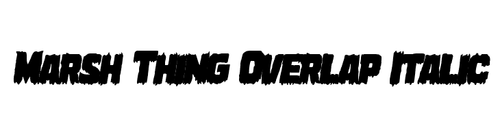 Marsh Thing Overlap Italic Font
