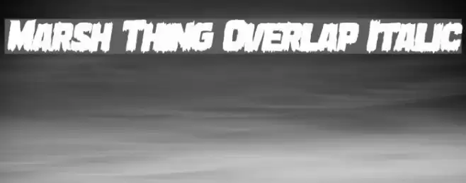 Marsh Thing Overlap Italic Font examples