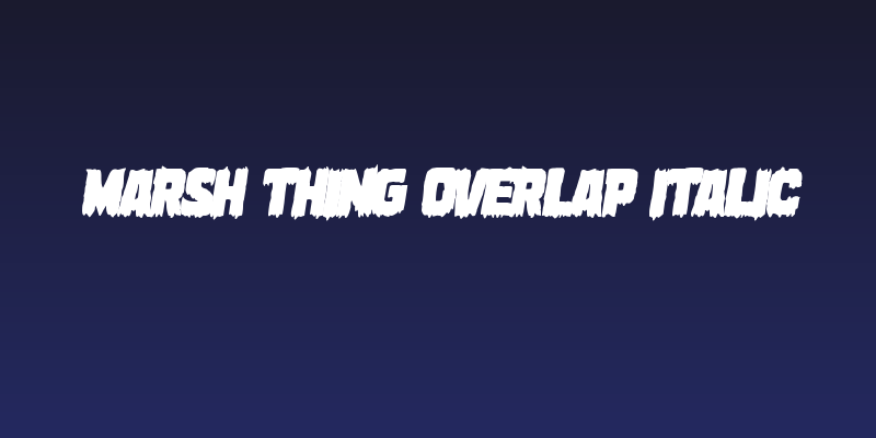 Marsh Thing Overlap Italic Social Header