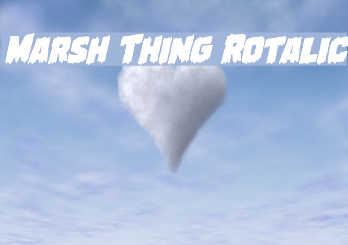 Marsh Thing Rotalic Font examples