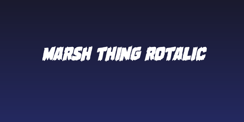 Marsh Thing Rotalic Social Header