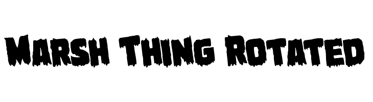 Marsh Thing Rotated Font