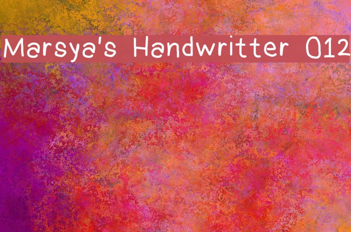 Marsya's Handwritter 012 Font examples