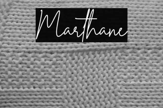Marthane Font examples