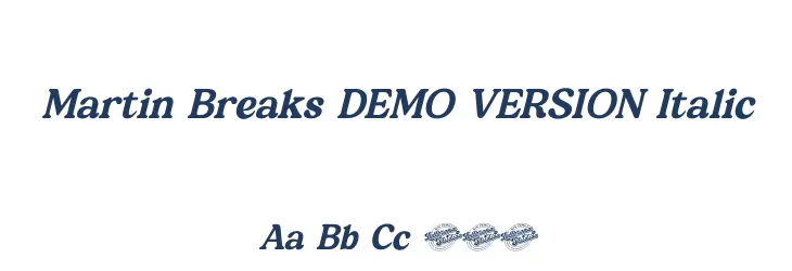 Martin Breaks DEMO VERSION Italic