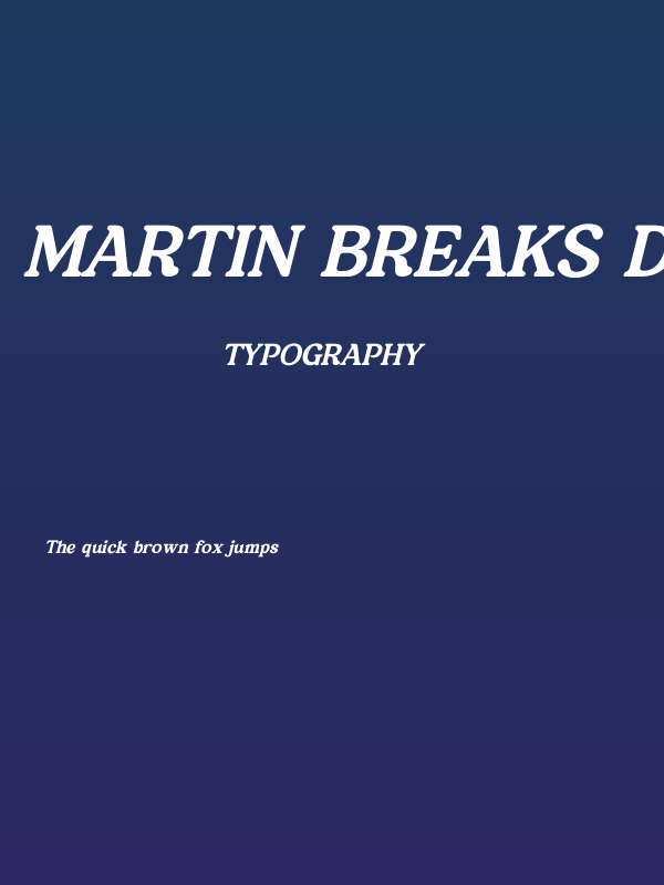 Martin Breaks DEMO VERSION Italic Poster