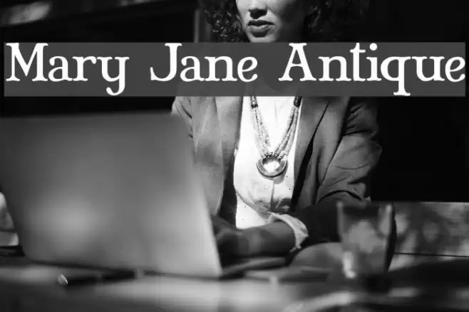 Mary Jane Antique Font examples