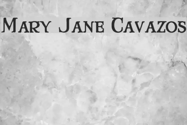 Mary Jane Cavazos Font examples