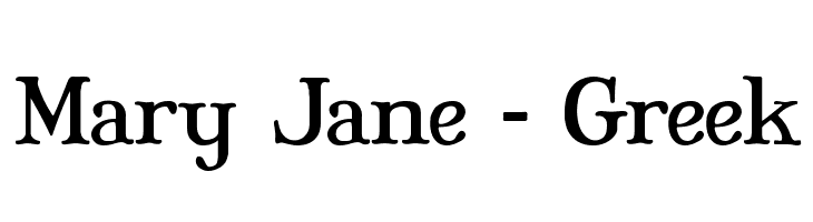 Mary Jane - Greek Font