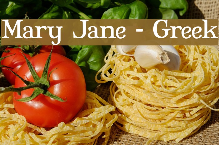 Mary Jane - Greek Polices examples