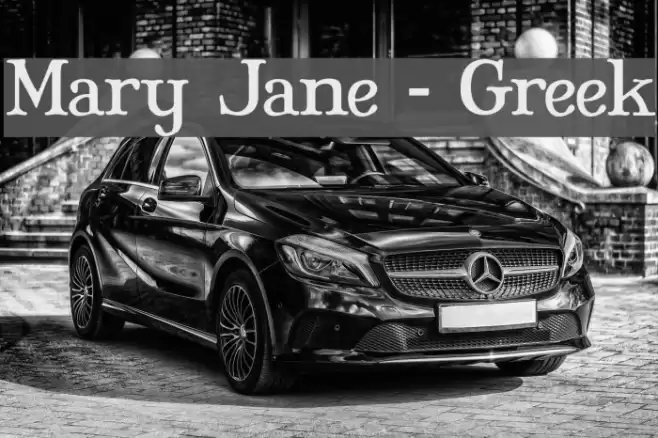Mary Jane - Greek Polices examples