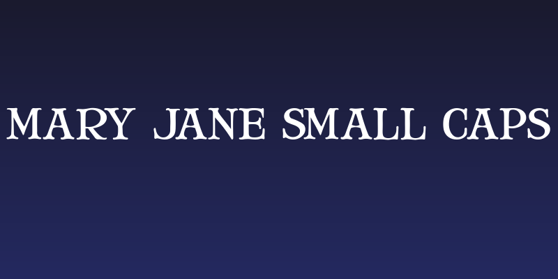 Mary Jane Small Caps Social Header