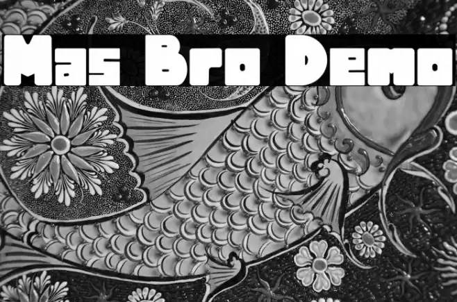 Mas Bro Demo Font examples