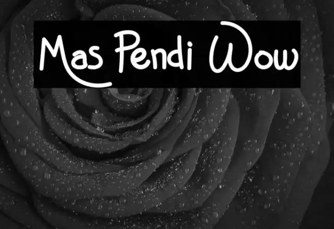 Mas Pendi Wow Font examples