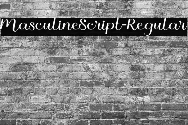 MasculineScript-Regular Example 2