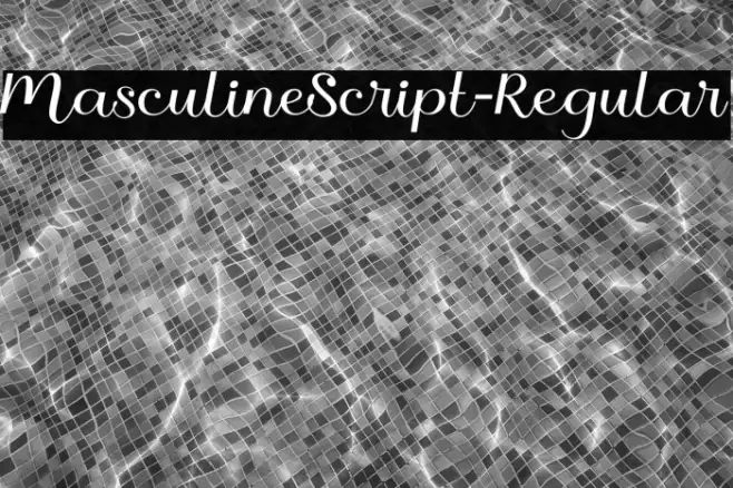 MasculineScript-Regular Example 3