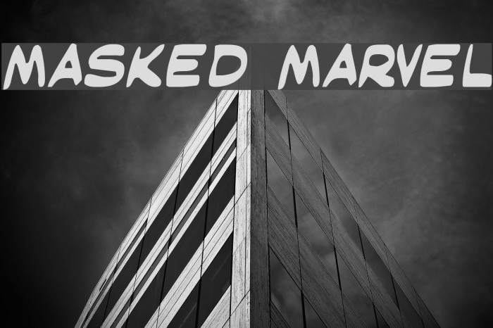 Masked Marvel フォント examples