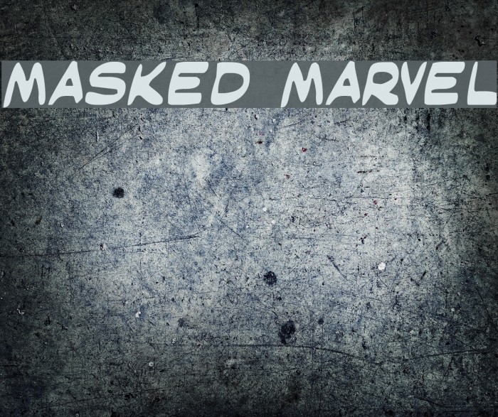 Masked Marvel フォント examples