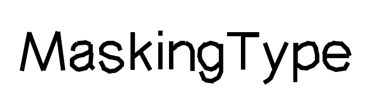 MaskingType  font caratteri gratis