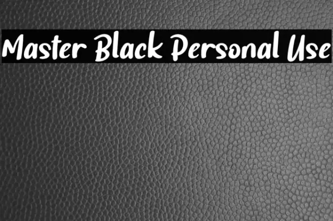 Master Black Personal Use Example 2