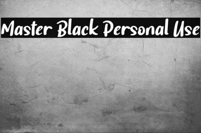 Master Black Personal Use Example 3