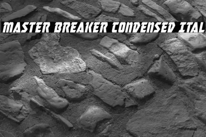 Master Breaker Condensed Ital Font examples