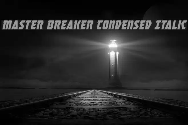 Master Breaker Condensed Italic Font examples