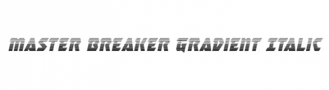 Master Breaker Gradient Italic  Frei Schriftart Herunterladen