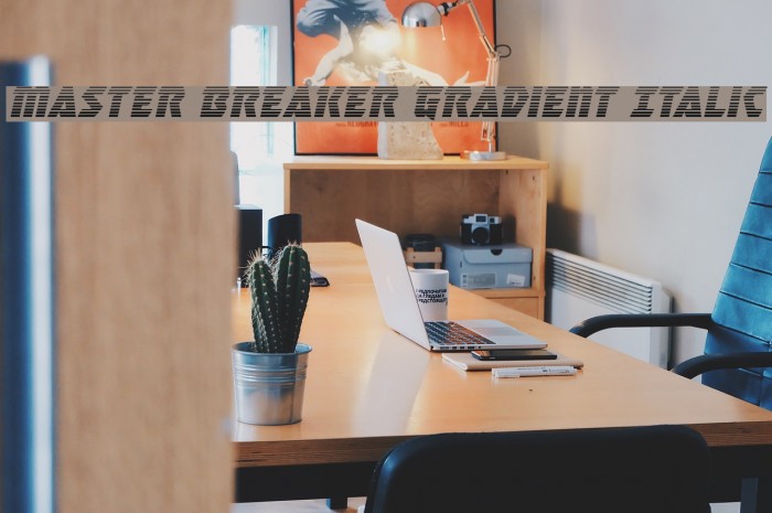 Master Breaker Gradient Italic Font examples