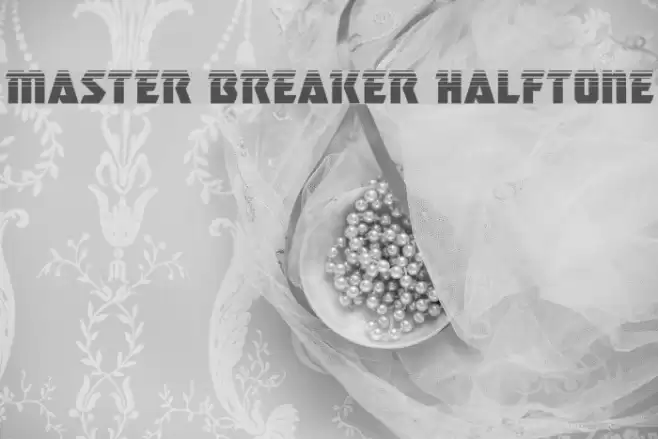 Master Breaker Halftone Font examples