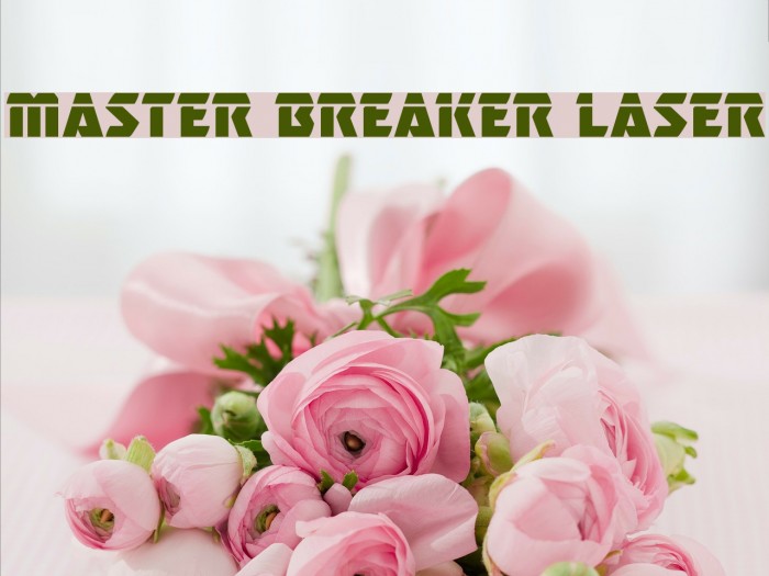 Master Breaker Laser Font examples