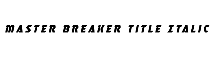 Master Breaker Title Italic Caratteri