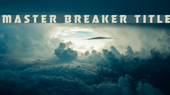 Master Breaker Title Font examples