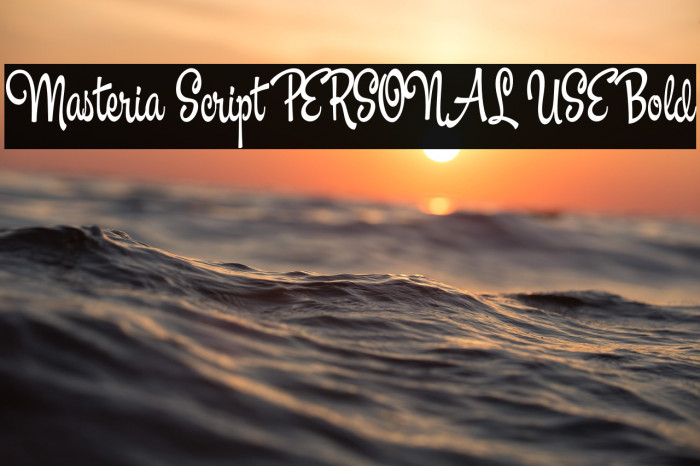 Masteria Script PERSONAL USE Bold Example 1