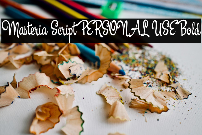 Masteria Script PERSONAL USE Bold Example 3