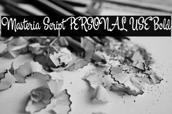 Masteria Script PERSONAL USE Bold Example 3