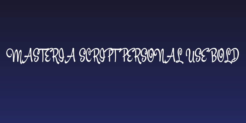 Masteria Script PERSONAL USE Bold Social Header