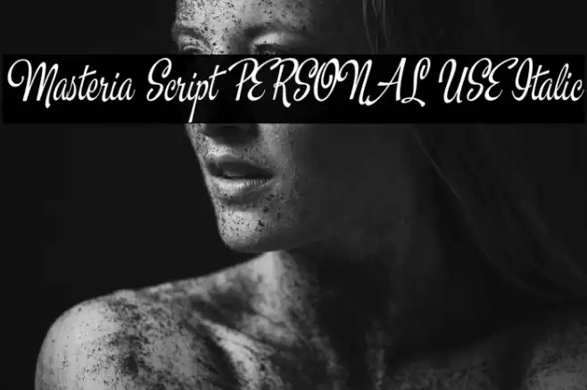 Masteria Script PERSONAL USE Italic Example 1