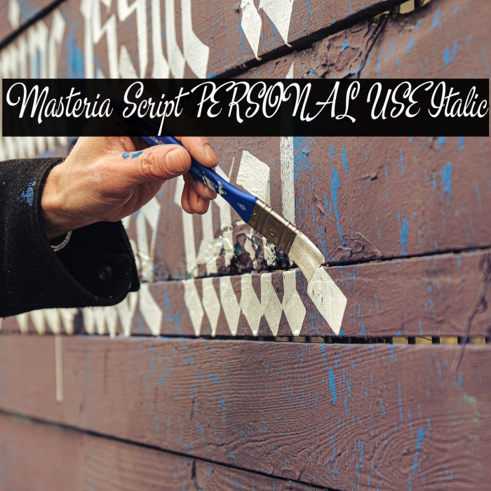 Masteria Script PERSONAL USE Italic Example 2