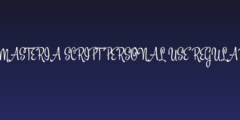 Masteria Script PERSONAL USE Regular Social Header