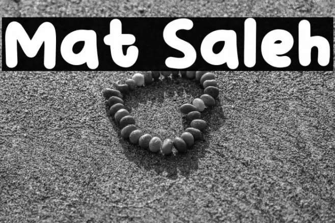 Mat Saleh Fonte examples