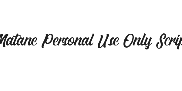 Matane Personal Use Only Script Logo