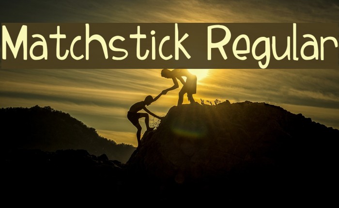 Matchstick Regular Font examples