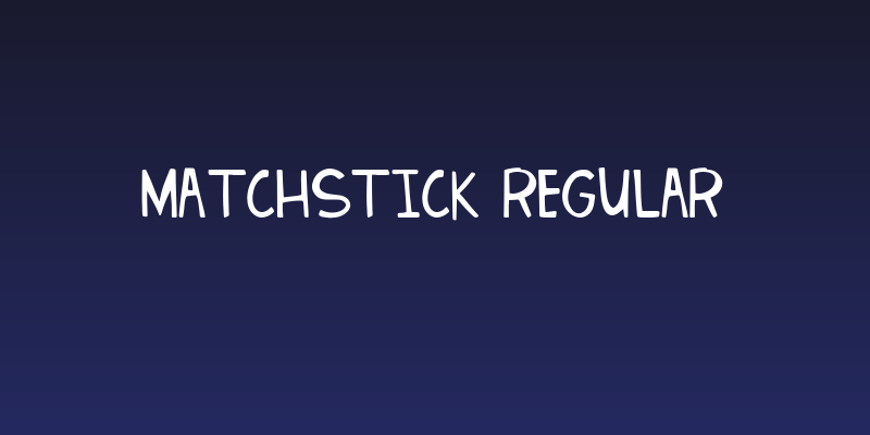 Matchstick Regular Social Header