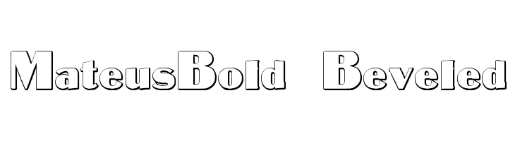 MateusBold Beveled  免费字体下载