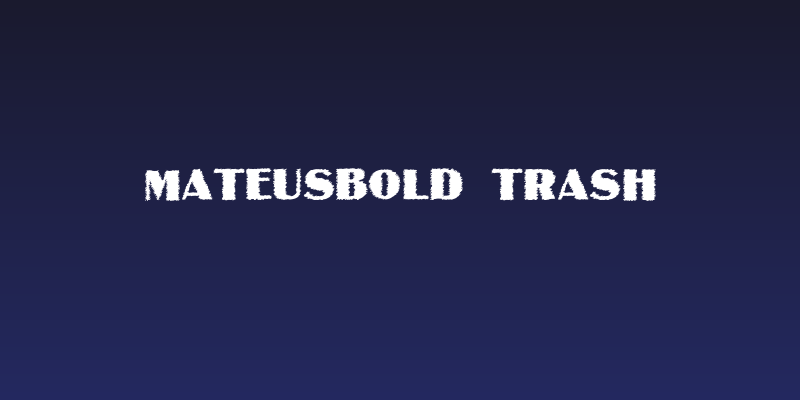 MateusBold Trash Social Header